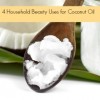 4 diy Household Beauty Uses for Coconut Oil